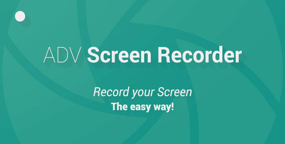 ADV Screen Recorder - Premium Unlocked