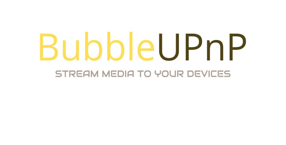 BubbleUPnP - Pro Unlocked